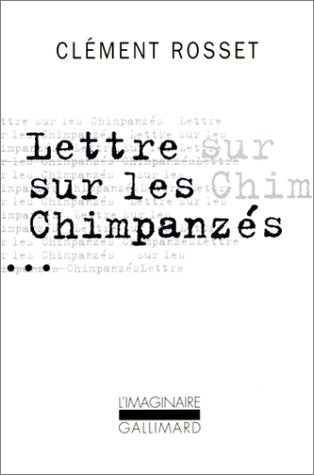 Lettre sur les chimpanzés / Essai sur Teilhard de Chardin: Plaidoyer pour une humanité totale