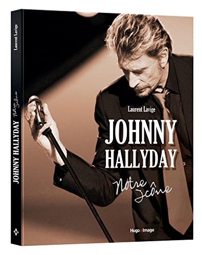Johnny Hallyday - Notre icône