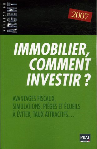 Immobilier, comment investir ?