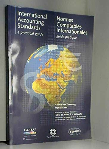 Normes comptables internationales. Guide pratique : International Accounting Standards. A practical guide