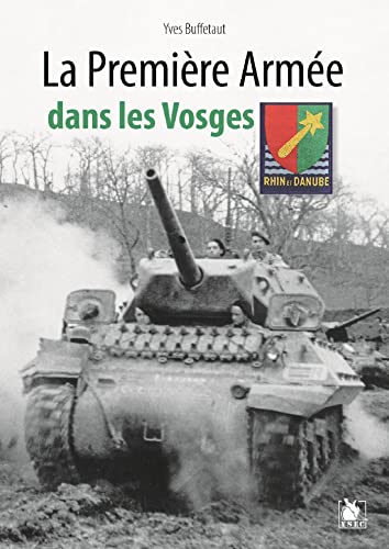La première armée française dans les Vosges, 1944-45