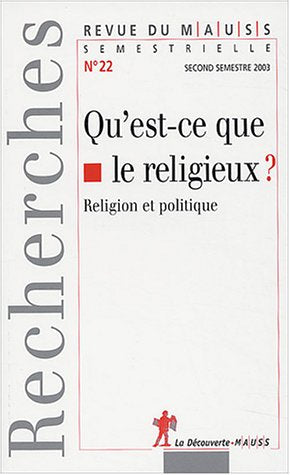 Qu'est-ce que le religieux ? (Revue du MAUSS n° 22-2003)