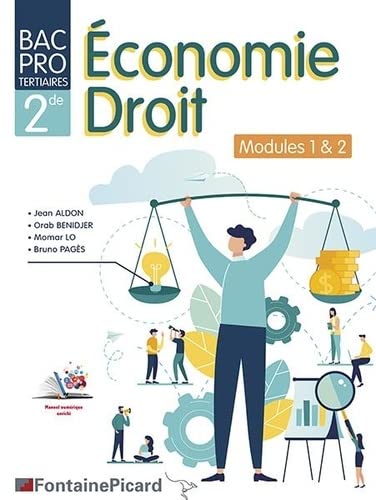 Economie Droit 2de Bac Pro tertiaires: Modules 1 & 2