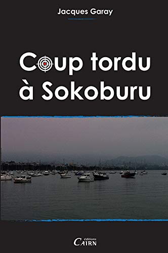 Coup tordu à Sokoburu