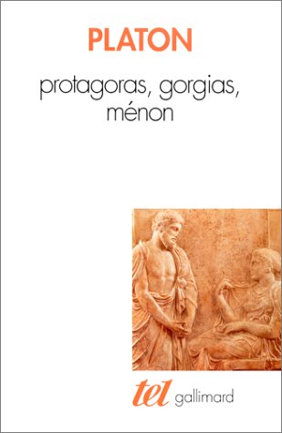Protagoras - Gorgias - Ménon