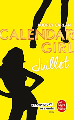 Juillet (Calendar Girl, Tome 7)