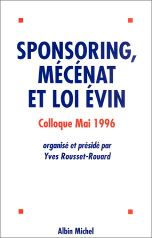 Sponsoring, Mécénat et Loi Evin