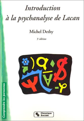 Introduction à la psychanalyse de Lacan. 5ème édition