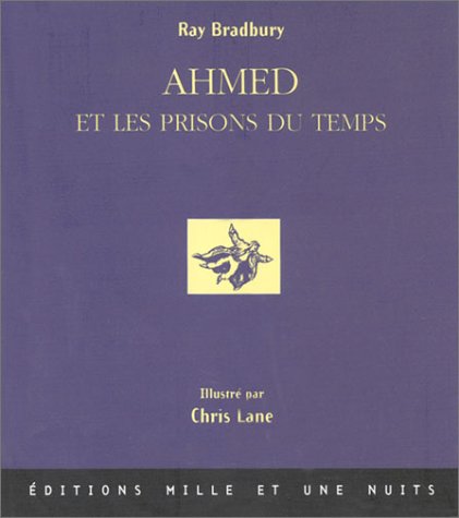 Ahmed et les Prisons du temps