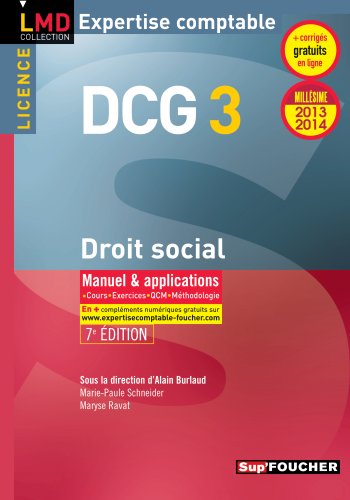 DCG 3 Droit social Manuel et applications 7e Edition Millésime 2013-2014