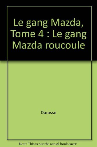 Le gang Mazda roucoule