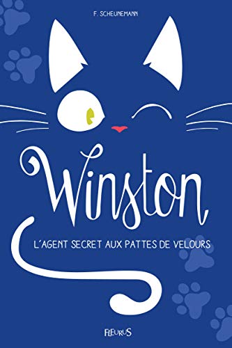Winston - Tome 2 - Winston, l'agent secret aux pattes de velours