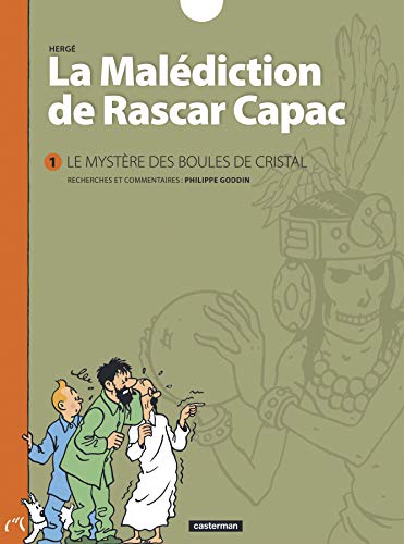 La malédiction de Rascar Capac : Le mystère des boules de cristal, tome 1
