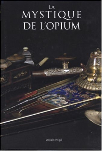 La mystique de l'Opium