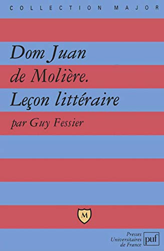 "Dom Juan" de Molière : Leçon littéraire