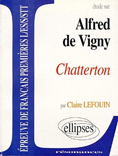Vigny, Chatterton