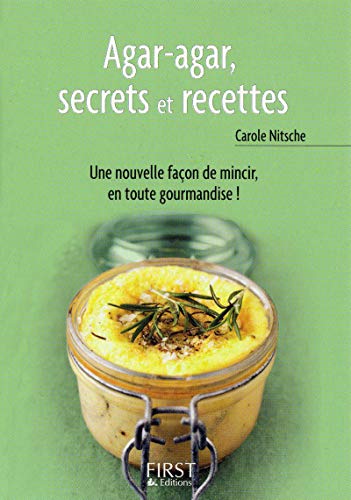Le Petit livre de - Agar agar, secrets et recettes