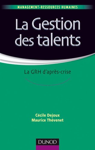 La gestion des talents - La GRH d'après-crise: La GRH d'après-crise