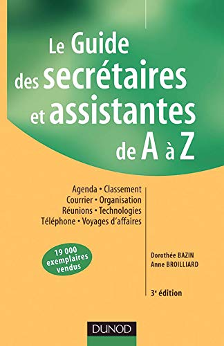 Guide des secrétaires et assistantes de A à Z - 3ème édition - Livre+compléments en ligne