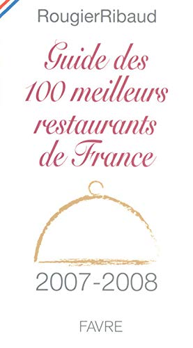 Les 100 meilleurs restaurants de France