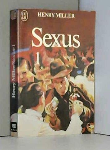 Sexus, tome 1