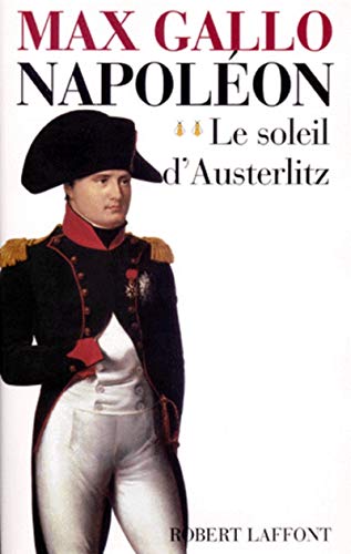 Napoléon, tome 2 : le soleil d'Austerlitz