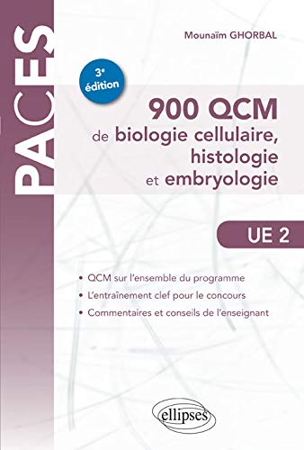PACES UE2 900 QCM de Biologie Cellulaire Histologie et Embryologie
