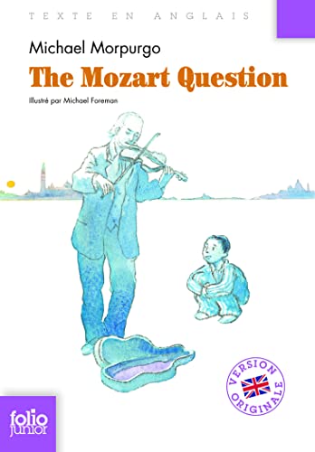 THE MOZART QUESTION