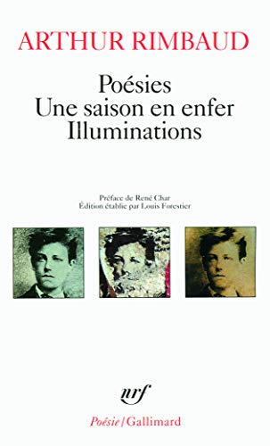 Poésies, une saison en enfer, illumination, Préface de René Char. Édition établie par Louis Forestier. Seconde édition revue.