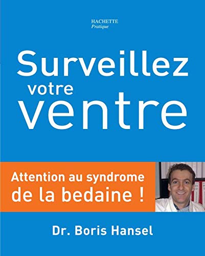 Surveillez votre ventre