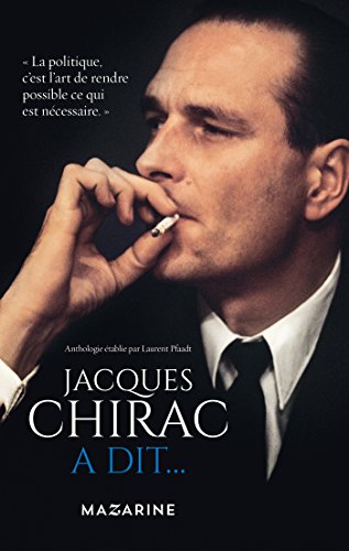 Jacques Chirac a dit…