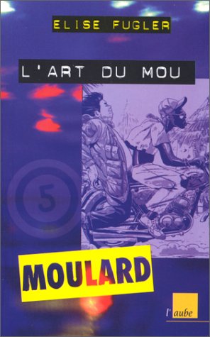 L'art du mou