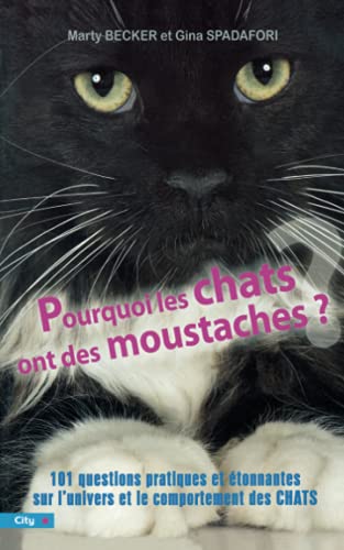 Pourquoi les chats ont des moustaches ?
