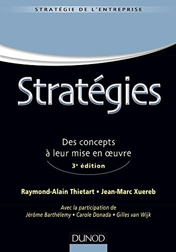 Stratégies - 3e éd - Des concepts à leur mise en oeuvre: Des concepts à leur mise en oeuvre