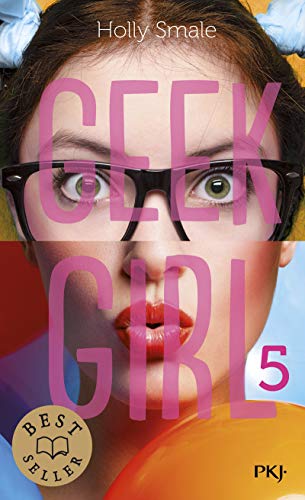 Geek Girl - Tome 05 (5)