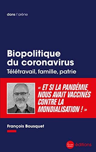 Biopolitique du coronavirus