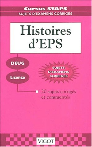 Sujets corrigés sur l'histoire de l'EPS