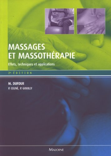massages et massotherapie, 2e ed.