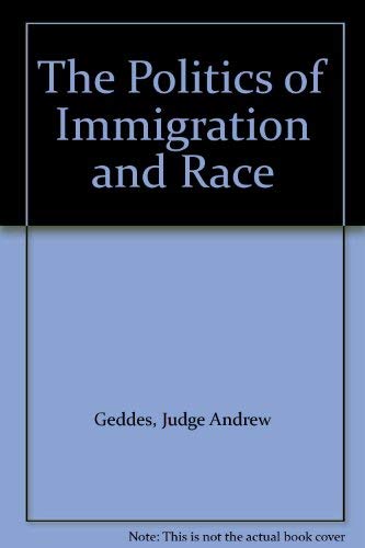 The Politics of Immigration and Race