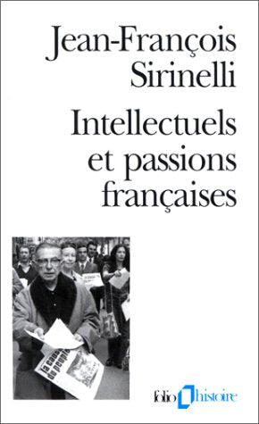 Intellectuels et Passions Françaises