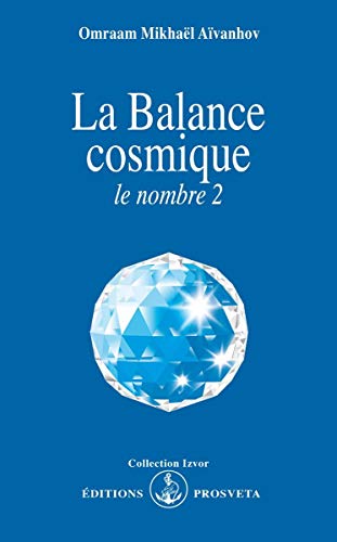 La Balance cosmique : le nombre 2