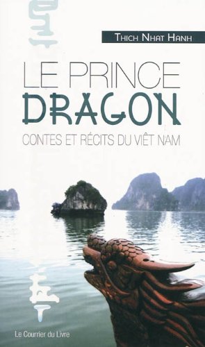 Le Prince dragon - Contes et récits du Viêt Nam