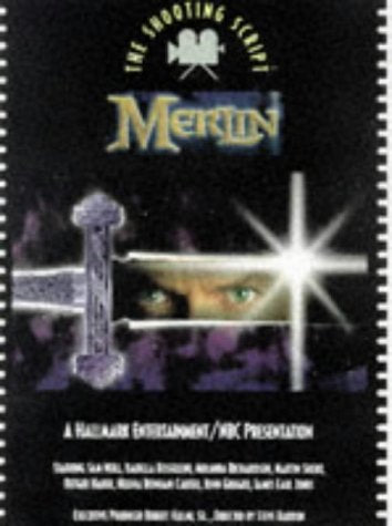 "Merlin": The Shooting Script