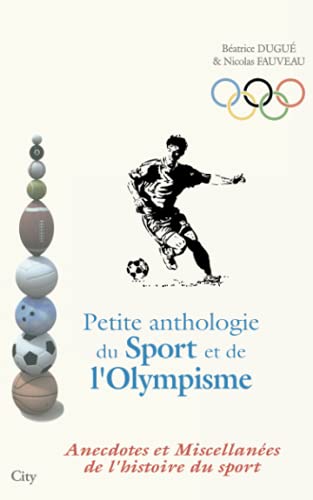 Petite anthologie du Sport et de l'Olympisme
