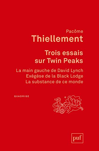 Trois essais sur Twin Peaks