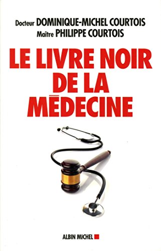 Le Livre noir de la médecine