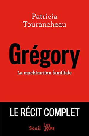 Grégory: La machination familiale