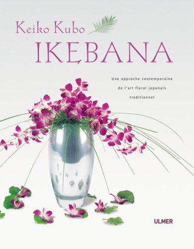 Ikebana: Une approche contemporaine de l'art floral japonais traditionnel