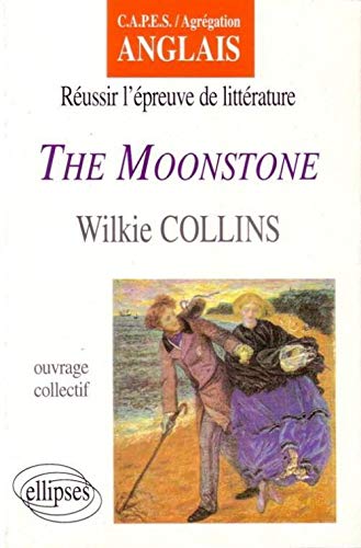 The Moonstone, de Wilkie Collins