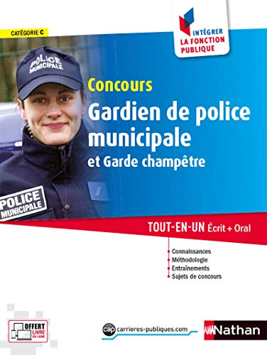 Concours Gardien de police municipale et Garde champêtre - Catégorie C - Intégrer la fonction publique - 2017